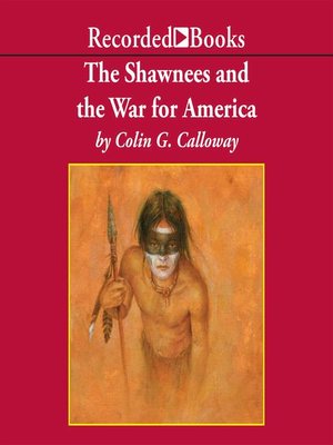 cover image of The Shawnees and the War for America